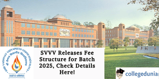 SVVV Releases Fee Structure for Batch 2025, Check Details Here!